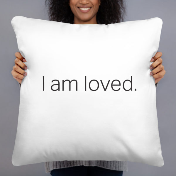 I am loved. Hug Pillow - Image 3